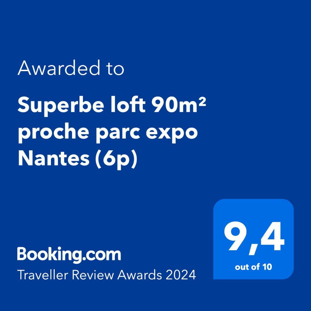 דירות Superbe Loft 90M² Proche Parc Expo נאנט מראה חיצוני תמונה